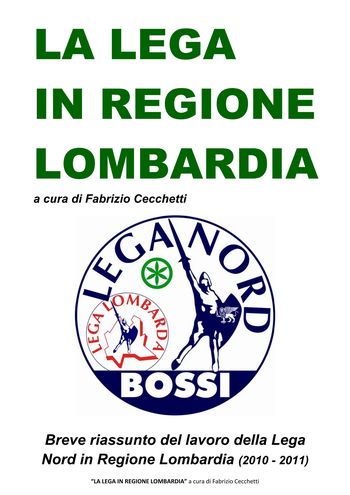 OPUSCOLO: LA LEGA IN REGIONE LOMBARDIA